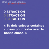 Série Biais cognitifs – Pourquoi tu es distrait… et comment retrouver ta clarté